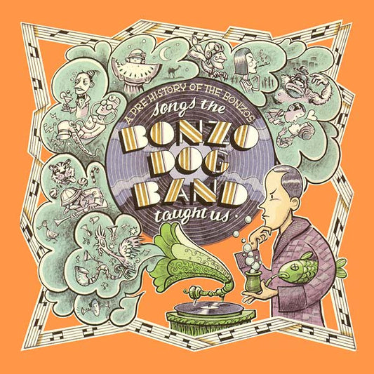Va - Songs the Bonzo Dog Band Taught Us: A Pre History of the Bonzos