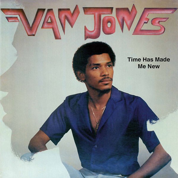 Van Jones - Time Has Made Me New (LP) - Joco Records