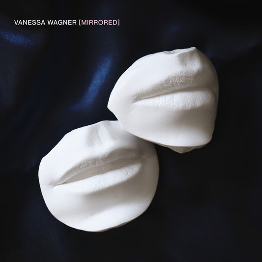 Vanessa Wagner - Mirrored (Vinyl)