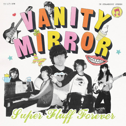 Vanity Mirror - Super Fluff Forever (LP) - Joco Records