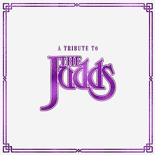 Various Artists - A Tribute To The Judds (Limited Edition, Clear Vinyl) (LP) - Joco Records