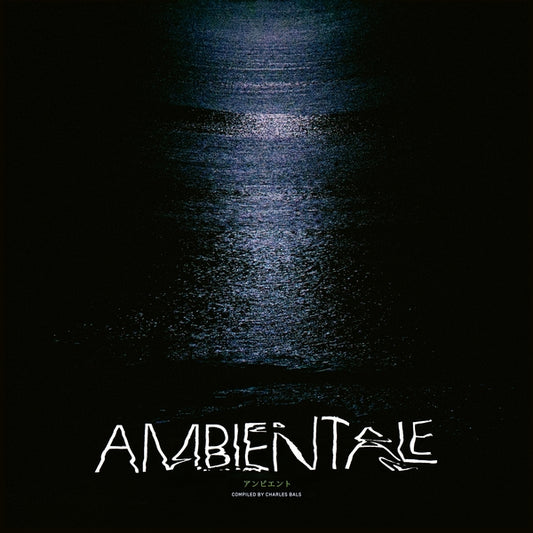Various Artists - Ambientale (Compiled By Charles Bals)