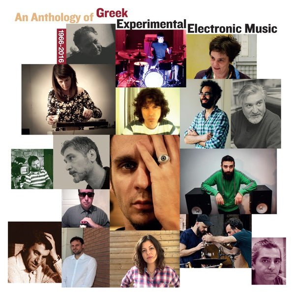 Various Artists - An Anthology Of Greek Experimental Electronic Music 1966 - 2016 (2 LP) - Joco Records