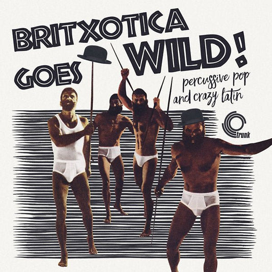 Various Artists - Britxotica! Goes Wild!: Percussive Pop And Crazy Latin (LP) - Joco Records
