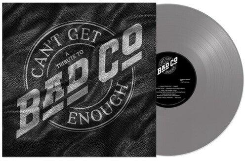 Various Artists - Can't Get Enough: A Tribute to Bad Company