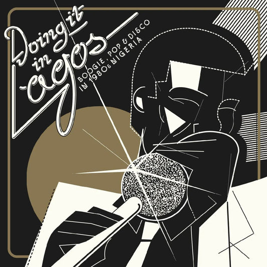Various Artists - Doing It In Lagos: Boogie, Pop & Disco In 1980s Nigeria (4 LP) - Joco Records