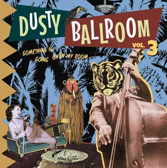 Various Artists - Dusty Ballroom Vol. 3: Something Is Going On In My Room (LP) - Joco Records