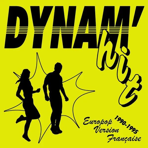 Various Artists - Dynam'Hit: Europop Version Francaise 1990-1995 (LP) - Joco Records