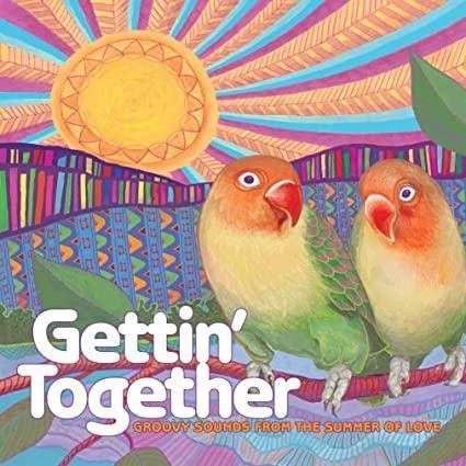 Various Artists - Gettin' Together - Groovy Sounds From The Summer Of Love (Indie Exclusive, Color Vinyl) (LP) - Joco Records