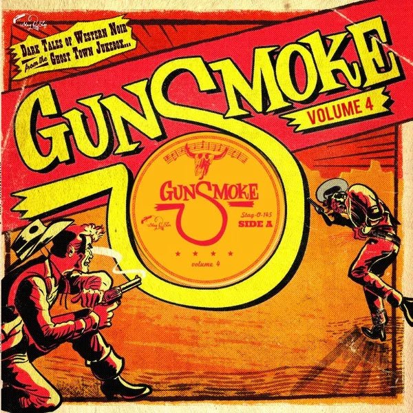 Various Artists - Gunsmoke Volume 4: Dark Tales Of Western Noir From A Ghost Town Jukebox (10-Inch) - Joco Records