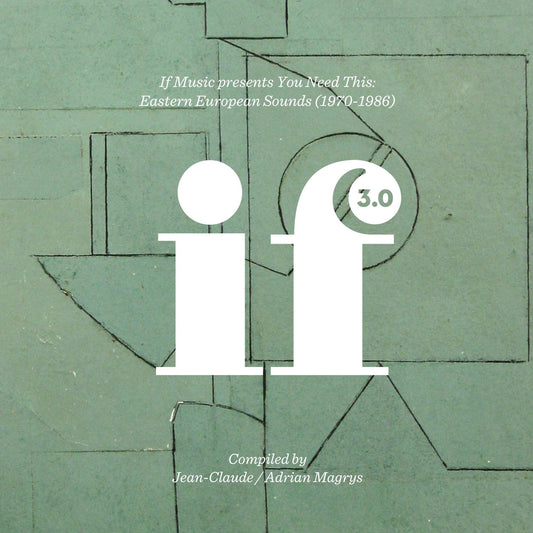 Various Artists - If Music presents You Need This: Eastern European Sounds (1970-1986) (LP) - Joco Records