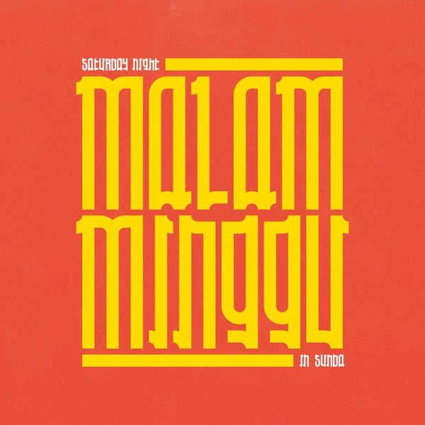 Various Artists - Malam Minggu: A Saturday Night In Sunda (LP) - Joco Records