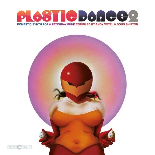 Various Artists - Plastic Dance 2: Domestic Synth Pop & Patchbay Punk Compiled By Andy Votel & Doug Shipton (LP) - Joco Records