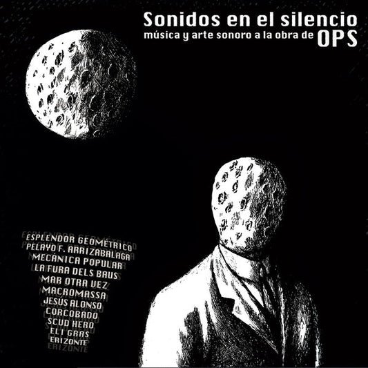 Various Artists - Sonidos En El Silencio: Musica Y Arte Sonoro A La Obra De Ops (Lp) - Joco Records