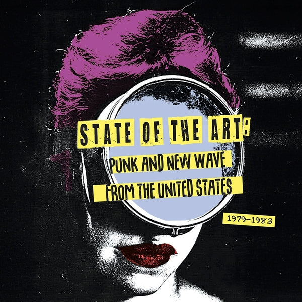 Various Artists - State Of The Art: Punk And New Wave From The United States (1979-1983) (LP)