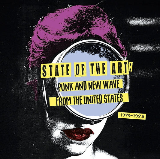 Various Artists - State Of The Art: Punk And New Wave From The United States (1979-1983) (LP)