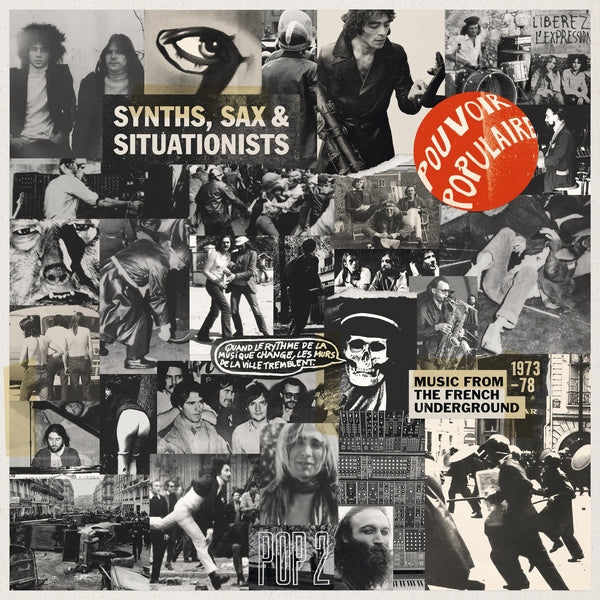 Various Artists - Synths, Sax & Situationists (Music From The French Underground 1973-78) (LP)