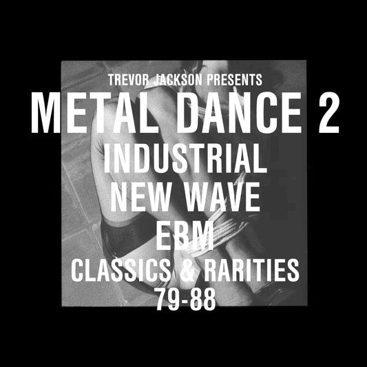 Various Artists - Trevor Jackson Presents Metal Dance 2 - Classics & Rarities (Vinyl) - Joco Records