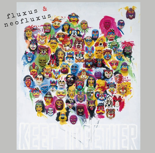 Various Atrists - Fluxus & Neofluxus: Keep Together (Part Ii)