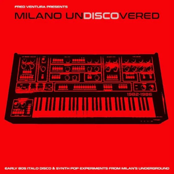 Various Atrists - Milano Undiscovered: Early 80S Italo Disco & Synth Pop Experiments From Milan'S Underground (LP) - Joco Records