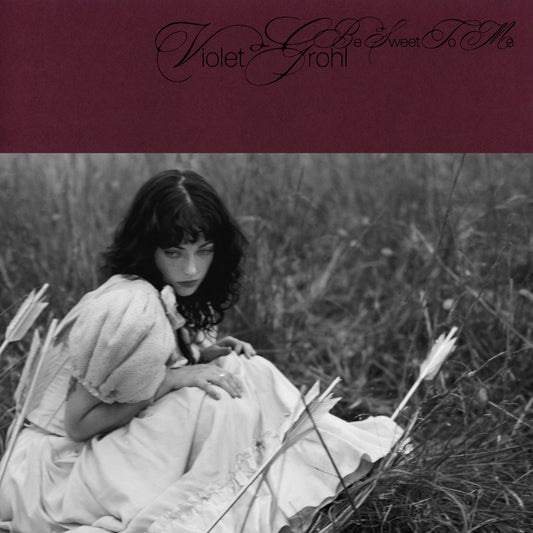 Violet Grohl - Be Sweet To Me (LP)