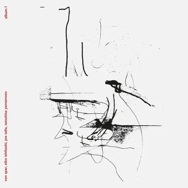 Von Spar/Eiko Ishibashi/Joe Talia/Tatsuhisa Yamamo - Album I (Vinyl) - Joco Records