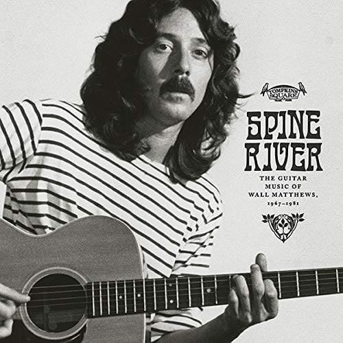 Wall Matthews - Spine River : The Guitar Music Of Wall Matthews, 1967-1981 (LP) - Joco Records