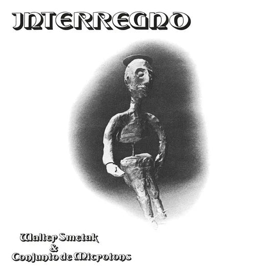 Walter Smetak & Conjunto De Microtons - Interregno (LP) - Joco Records