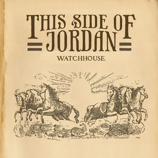 Watchhouse - This Side Of Jordan (LP) - Joco Records