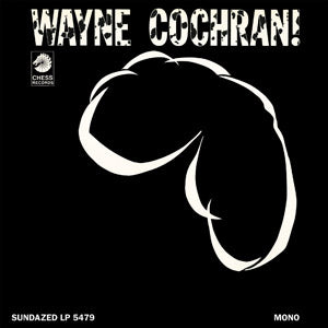 Wayne Cochran - Wayne Cochran! (Vinyl) - Joco Records