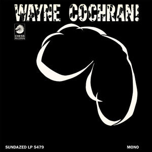 Wayne Cochran - Wayne Cochran! (Vinyl)