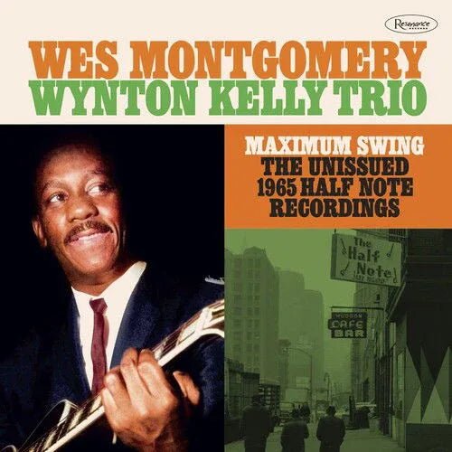 Wes Montgomery / Wynton Kelly Trio - Maximum Swing: The Unissued 1965 Half Note Recordings (RSD Exclusive, 180 Gram) (3 LP) - Joco Records