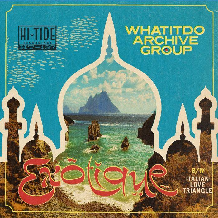 Whatitdo Archive Group - Exotique / Italian Love Triangle (Indie Exclusive, Sea Glass Vinyl) (LP) - Joco Records