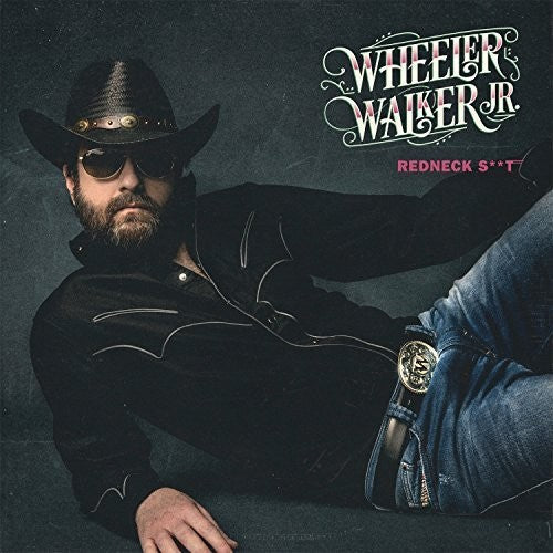 Wheeler Walker Jr - Redneck Shit  (Vinyl) - Joco Records