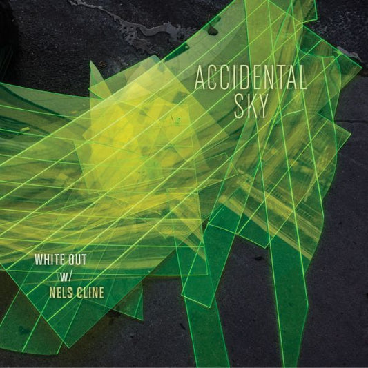 White Out With Nels Cline - Accidental Sky (Vinyl)