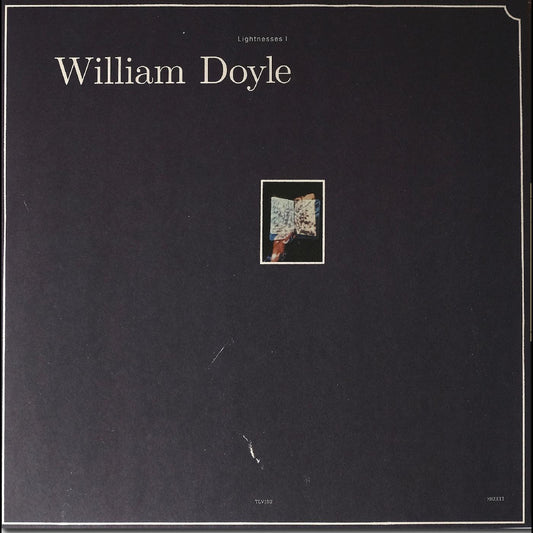 William Doyle - Lightnesses I & Ii (Vinyl)