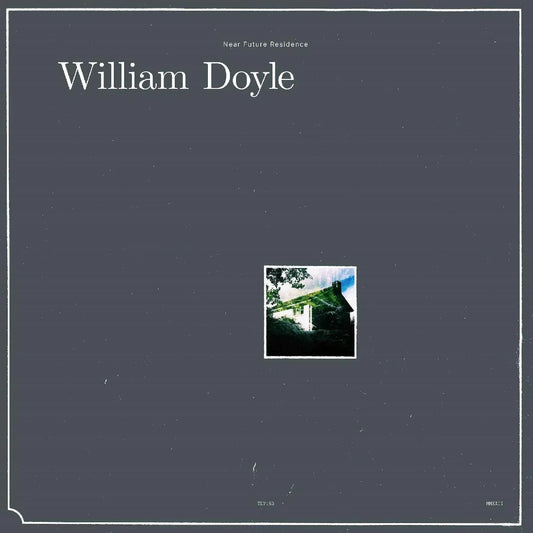 William Doyle - Near Future Residence (LP) - Joco Records