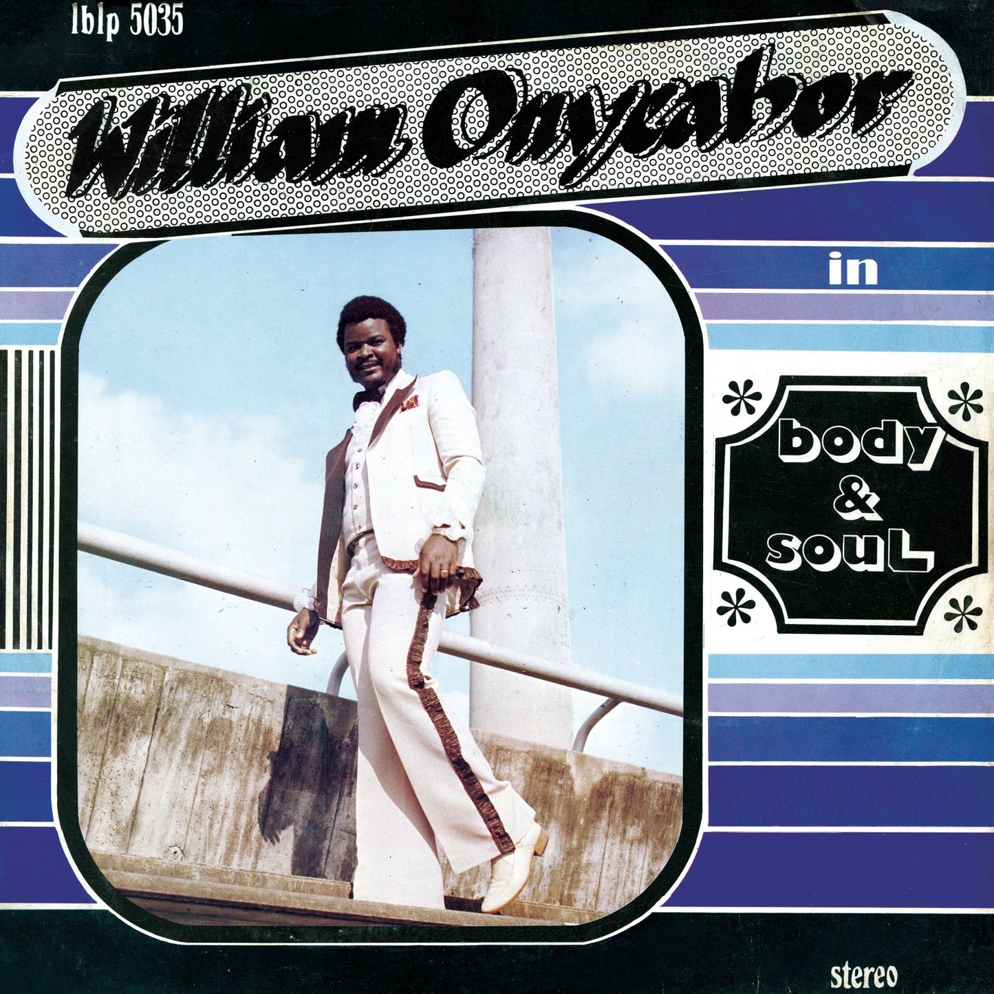 William Onyeabor - Body And Soul (LP) - Joco Records