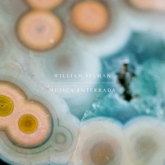 William Selman - Musica Enterrada (LP) - Joco Records