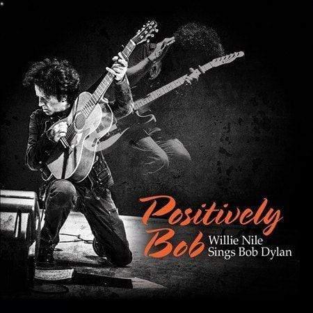 Willie Nile - Positively Bob: Willie Nile Sings Bob Dylan (LP) - Joco Records