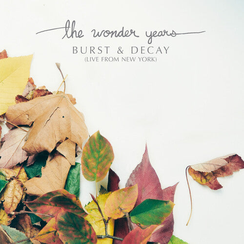 Wonder Years - Burst & Decay: Live From New York (Rsd 4.22.23) (Vinyl)