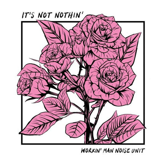Workin' Man Noise Unit - It's Not Nothin' (LP) - Joco Records