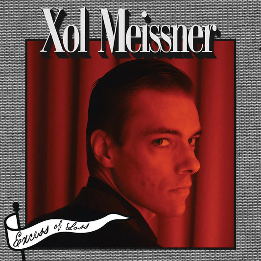 Xol Meissner - Excess Of Loss (Vinyl) - Joco Records