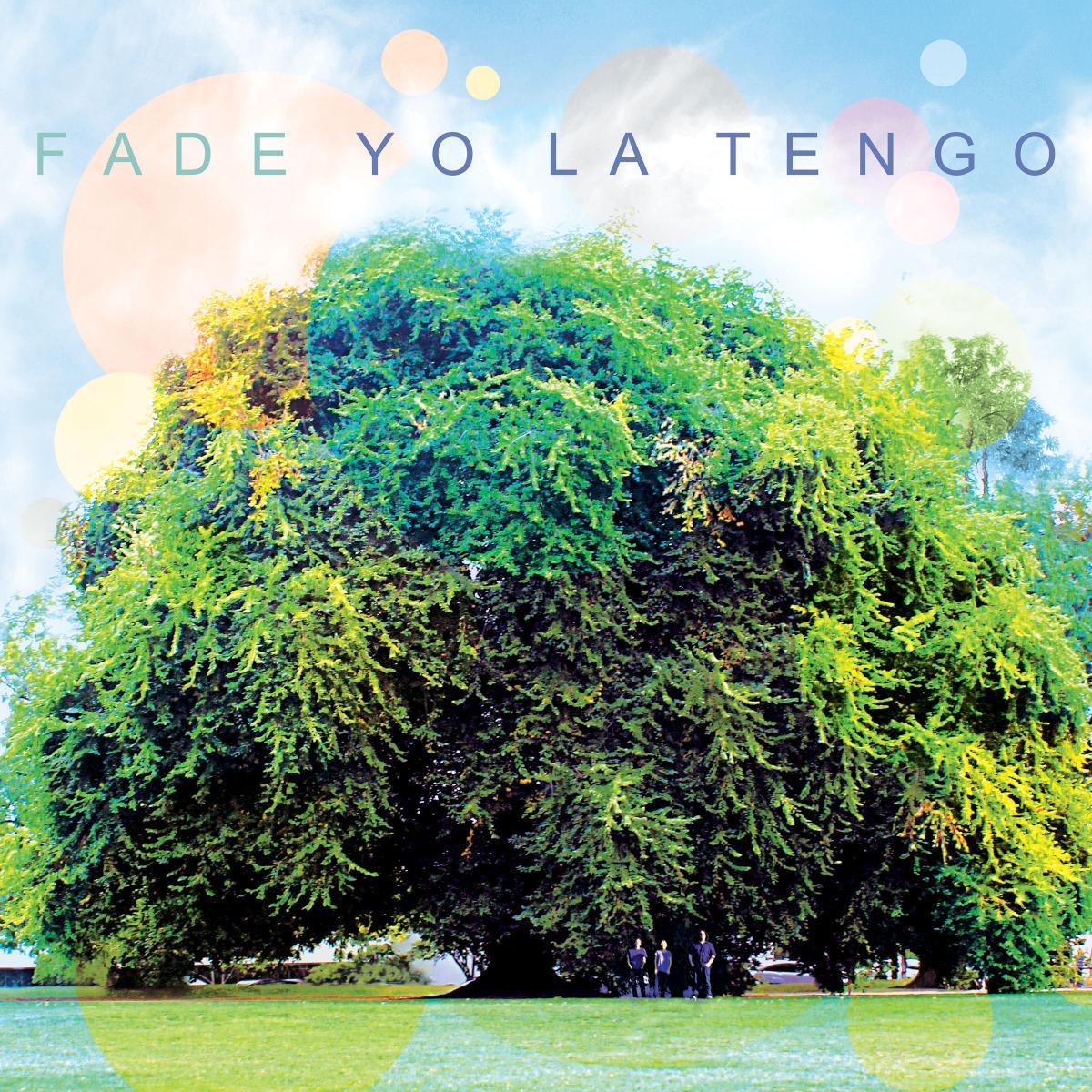 Yo La Tengo - Fade (LP) - Joco Records