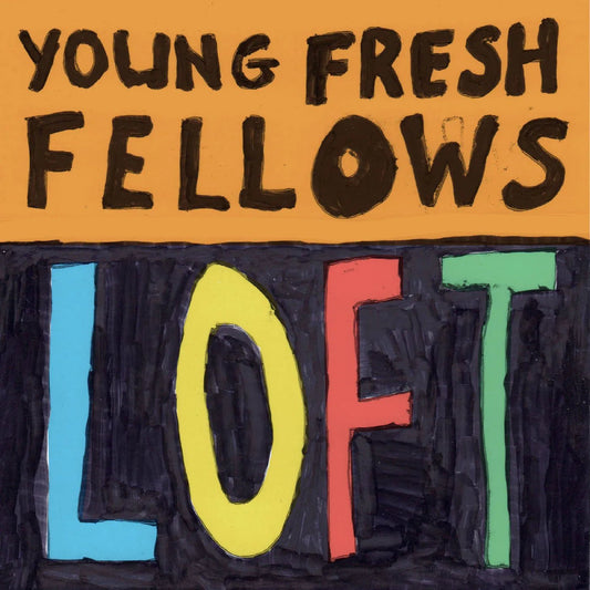 Young Fresh Fellows - Loft (LP) - Joco Records