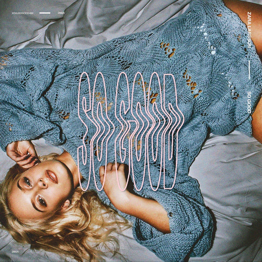 Zara Larsson - So Good (2 LP) - Joco Records
