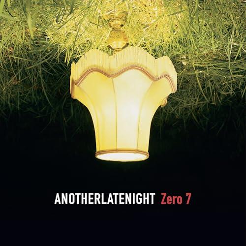 Zero 7 - Another Late Night: Zero 7 (Vinyl) - Joco Records