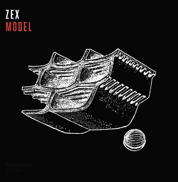 Zex Model - First Mutation (Vinyl)