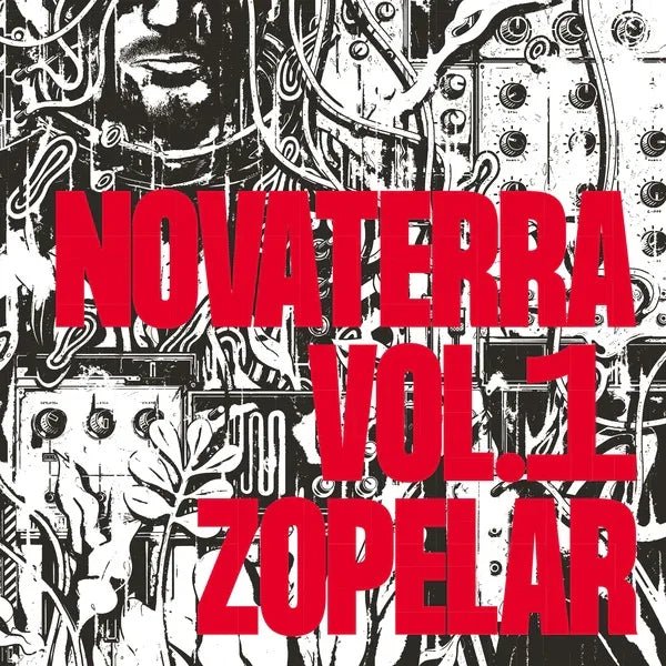 Zopelar - Novaterra Vol. 1 (12-Inch Vinyl) - Joco Records