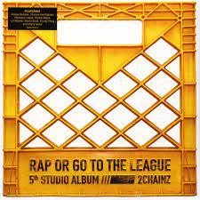 2 Chainz - Rap Or Go To The League (Explicit Content) (2 LP) - Joco Records